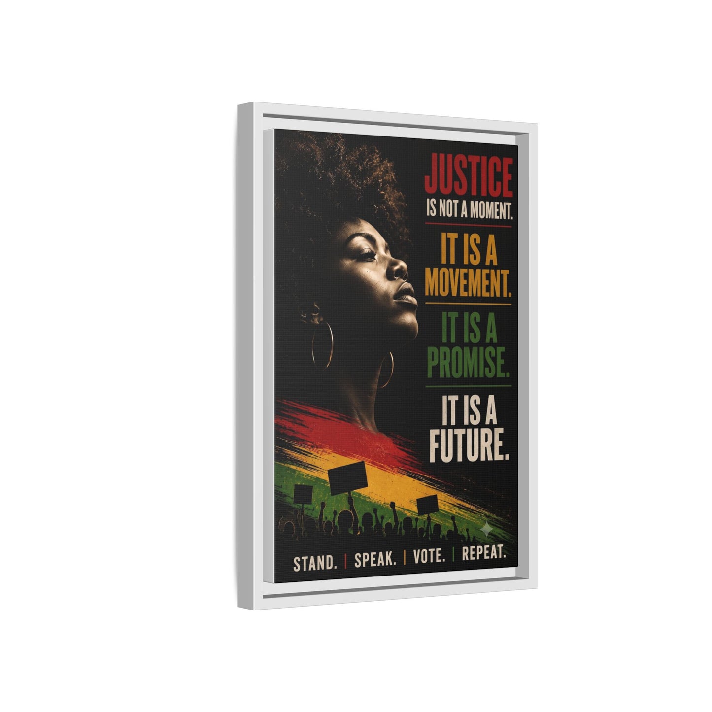 "Justice Is Not a Moment" Framed Canvas  Art