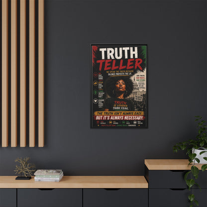 Truth Teller We Speak the Truth Because Silence Protects the Lie  Framed Matte Canvas Wall Art