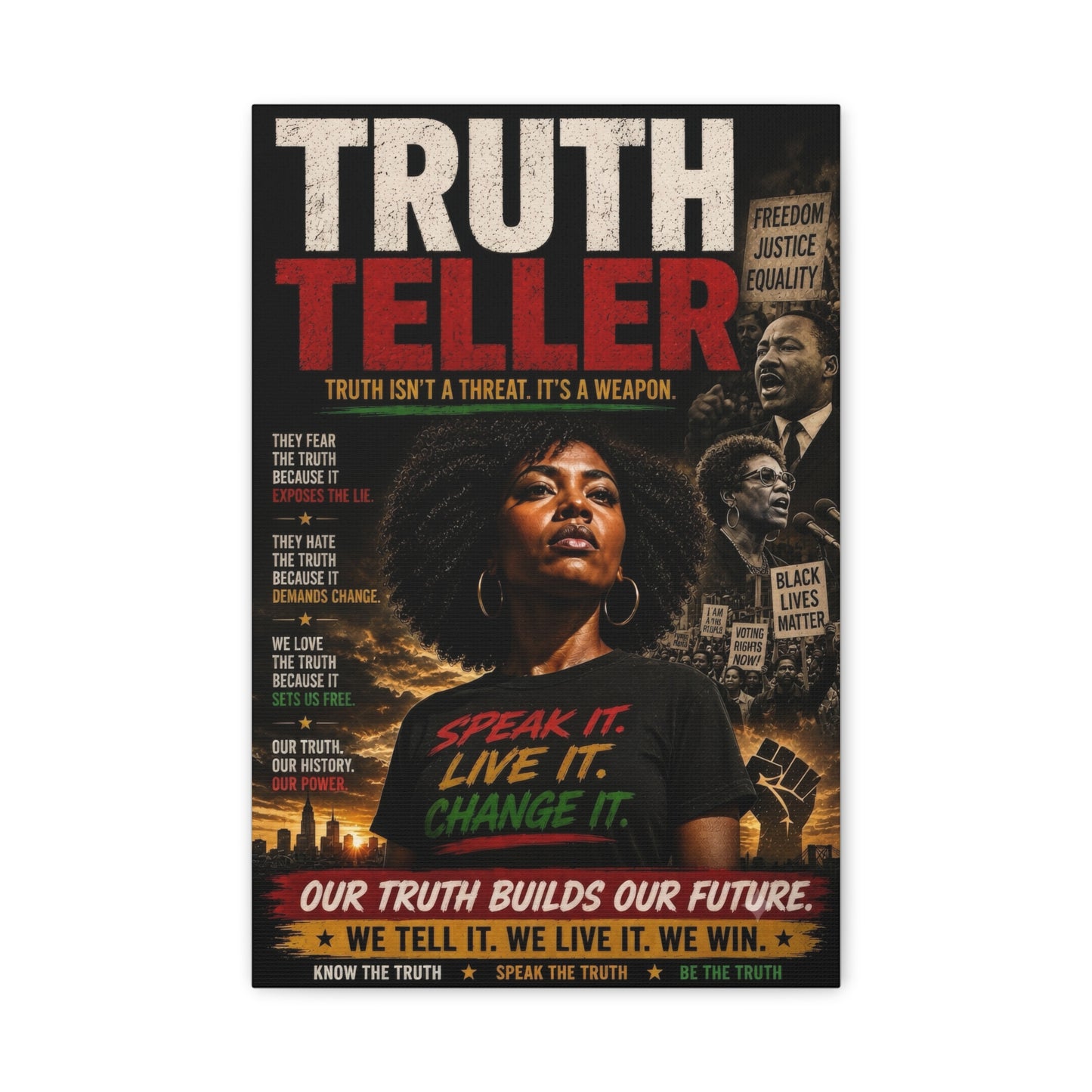 Truth Teller Truth Isn't a Threat. It's a Weapon Canvas Wall Art