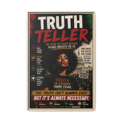 Truth Teller We Speak the Truth Because Silence Protects the Lie  Framed Matte Canvas Wall Art