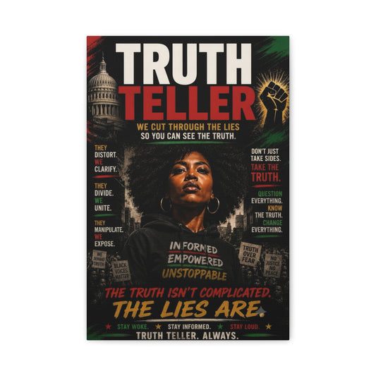 Truth Teller We Cut Through the Lies So You Can See the Truth. Matte Canvas Wall Art