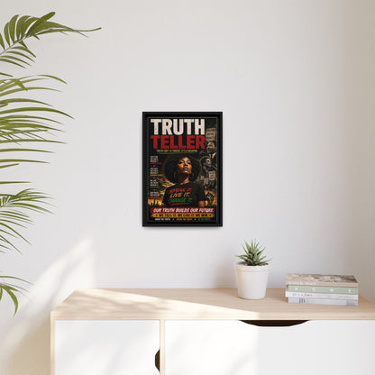 Truth Teller Truth Isn't a Threat. It's a Weapon Framed Canvas  Wall Art