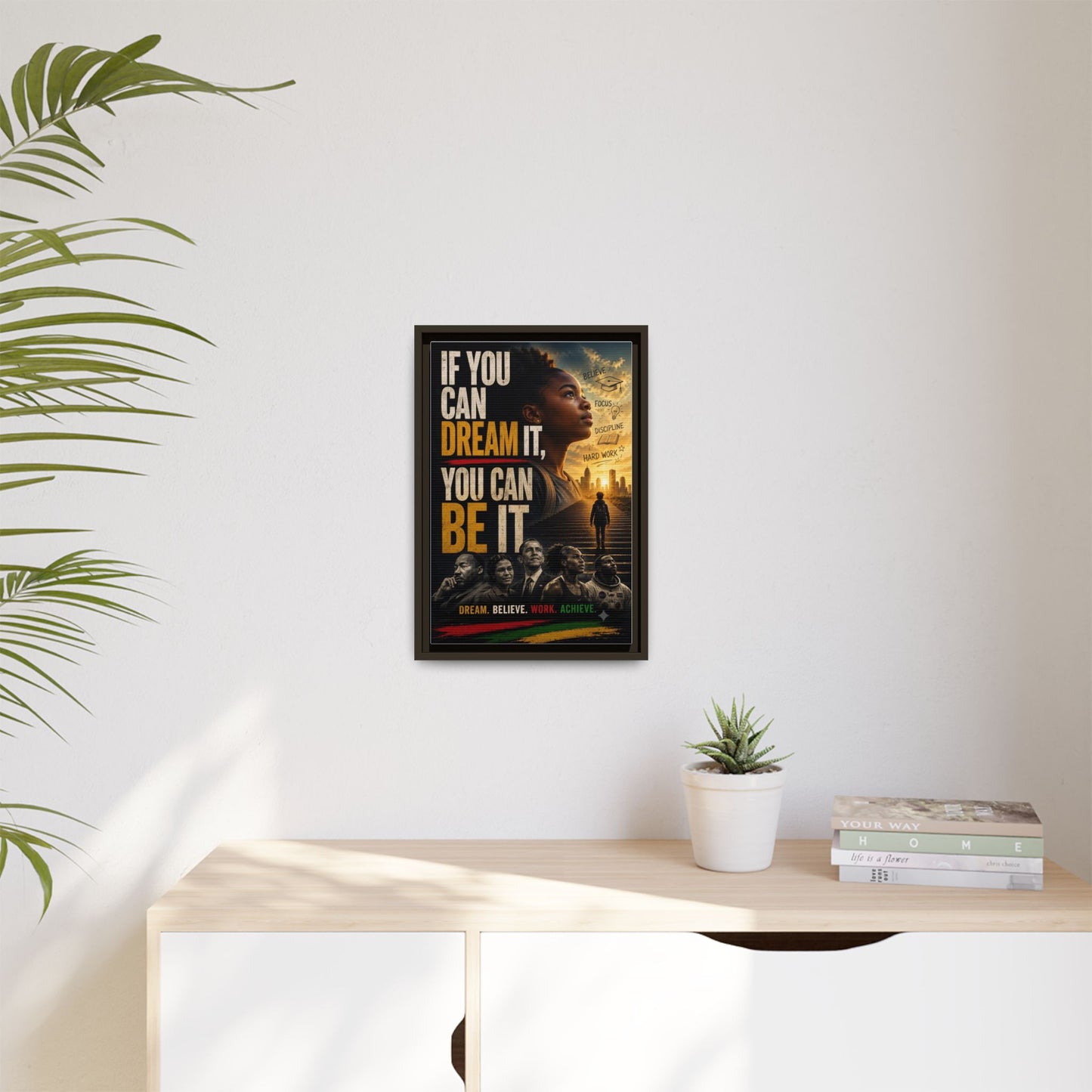 "If You Can Dream It, You Can Be It" Framed Canvas Wall Art