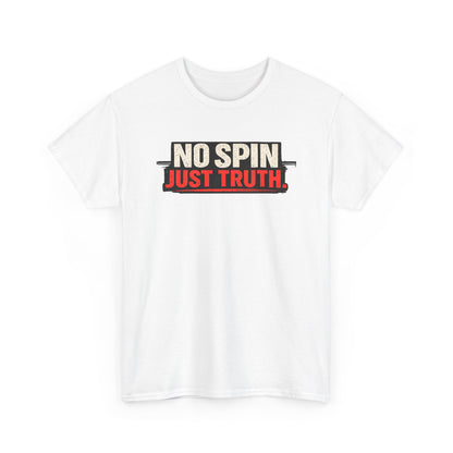 No Spin Just Truth T-Shirt