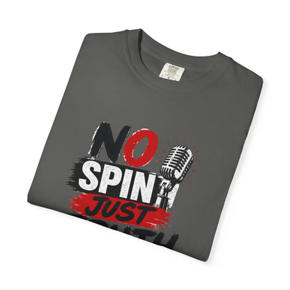 No Spin Just Truth T-Shirt