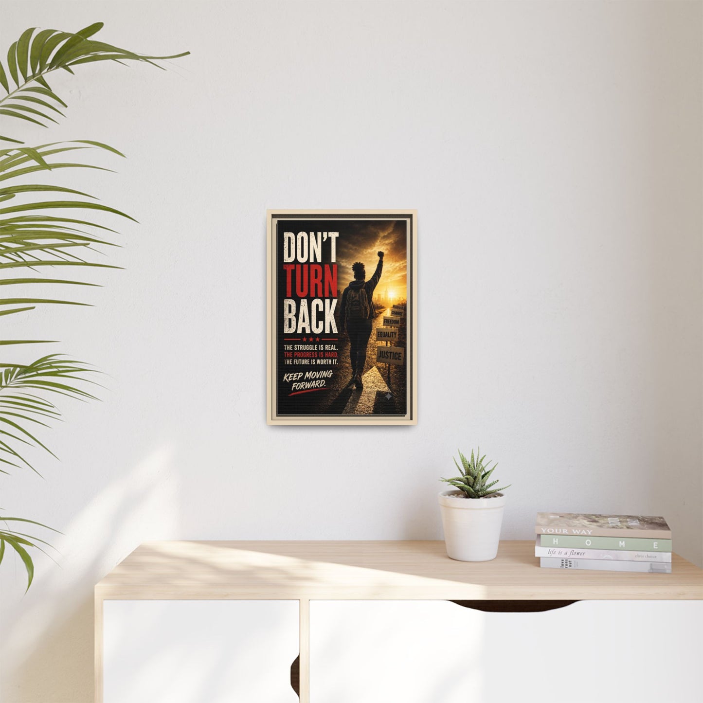 Don't Turn Back Framed Canvas Wall Art