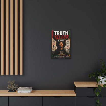 Truth Teller Framed Matte Canvas Wall Art