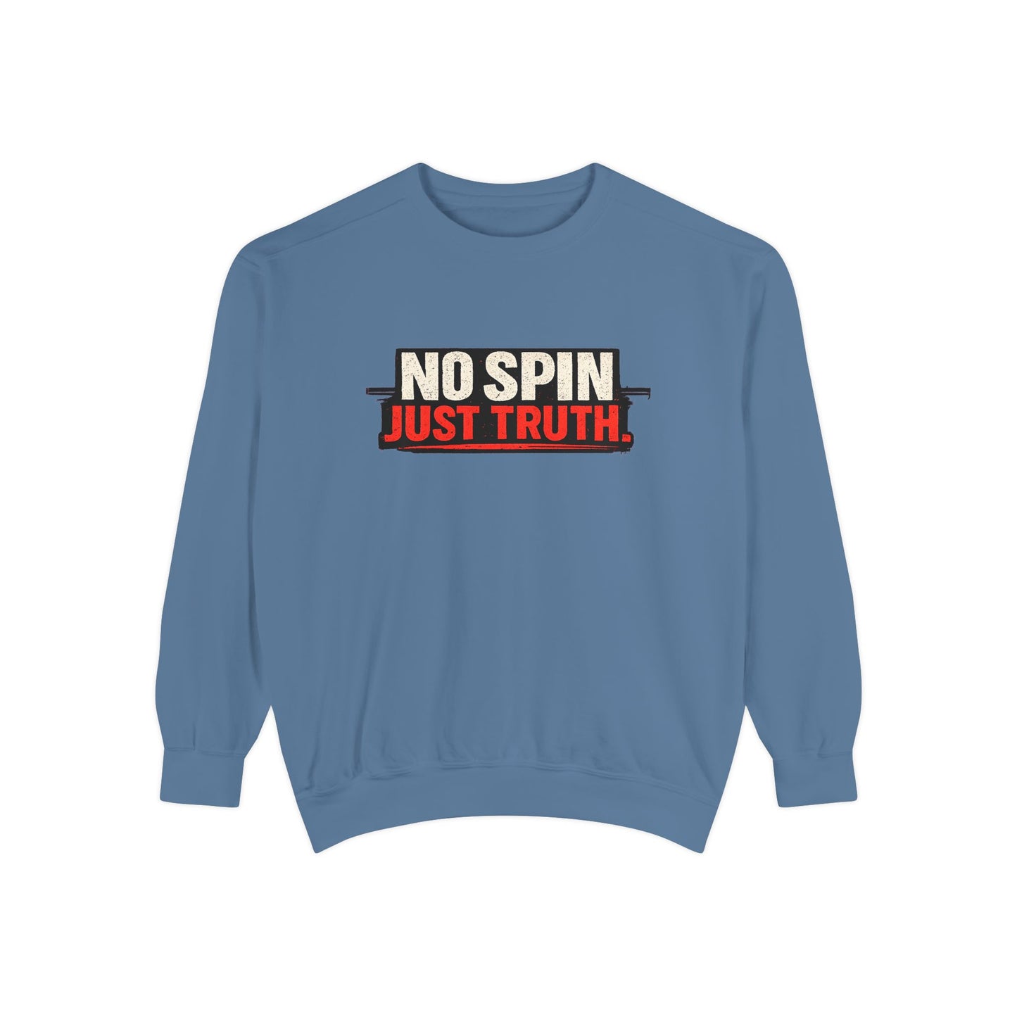 No Spin Just Truth Sweatshirt