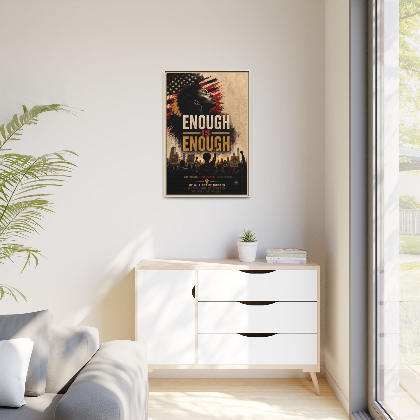 Enough Is Enough Framed Canvas Wall Art