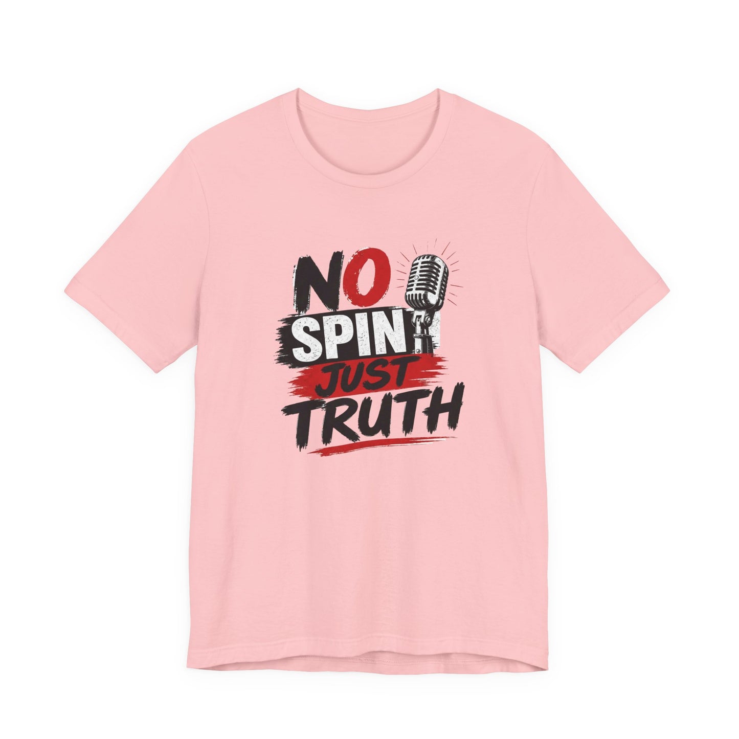 "No Spin Just Truth"  Jersey  T-Shirt