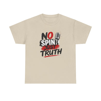 No Spin Just Truth T-Shirt