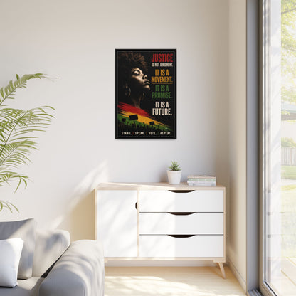 "Justice Is Not a Moment" Framed Canvas  Art