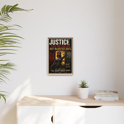 Justice Has No Color. But Injustice Does. Framed Canvas Wall Art
