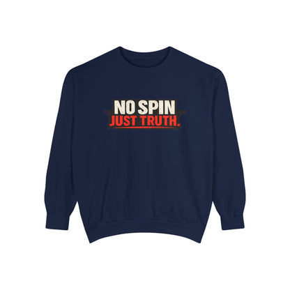 No Spin Just Truth Sweatshirt