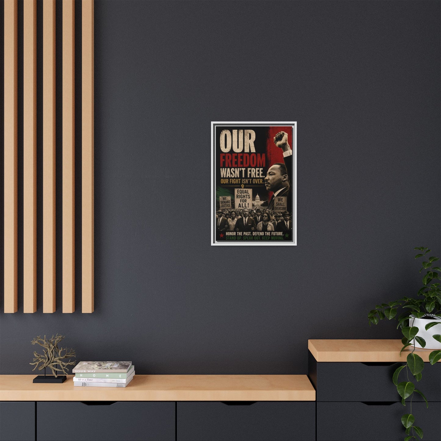 "Our Freedom Wasn't Free" MLK Civil Rights Framed Wall Art
