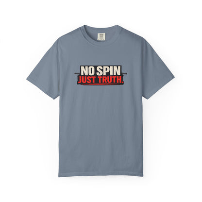 "No Spin Just Truth" T-Shirt