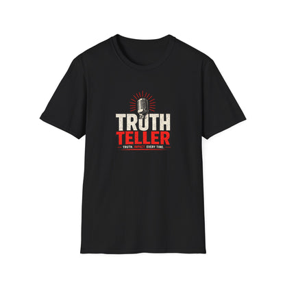 Truth Teller Soft Style T-Shirt