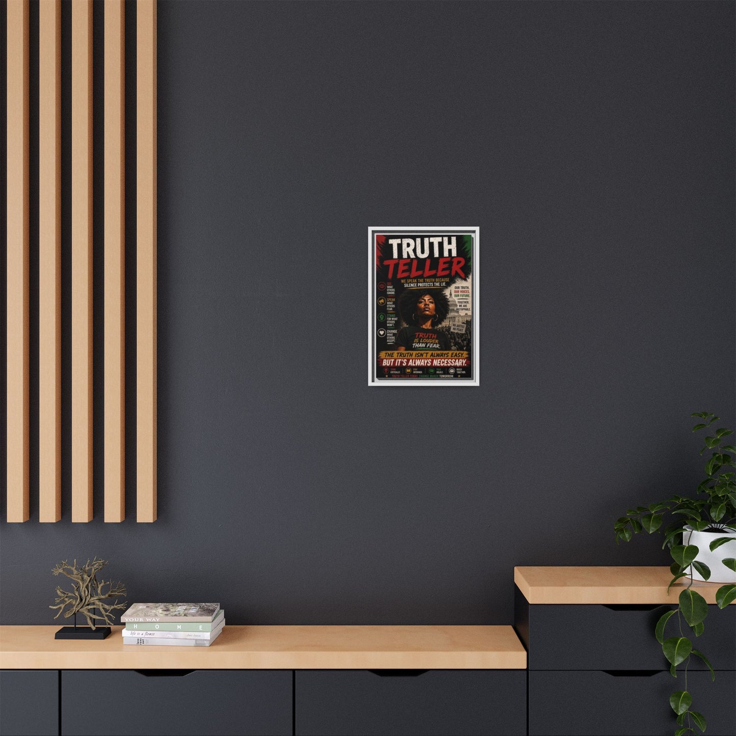 Truth Teller We Speak the Truth Because Silence Protects the Lie  Framed Matte Canvas Wall Art