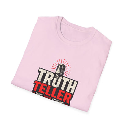 Truth Teller Soft Style T-Shirt