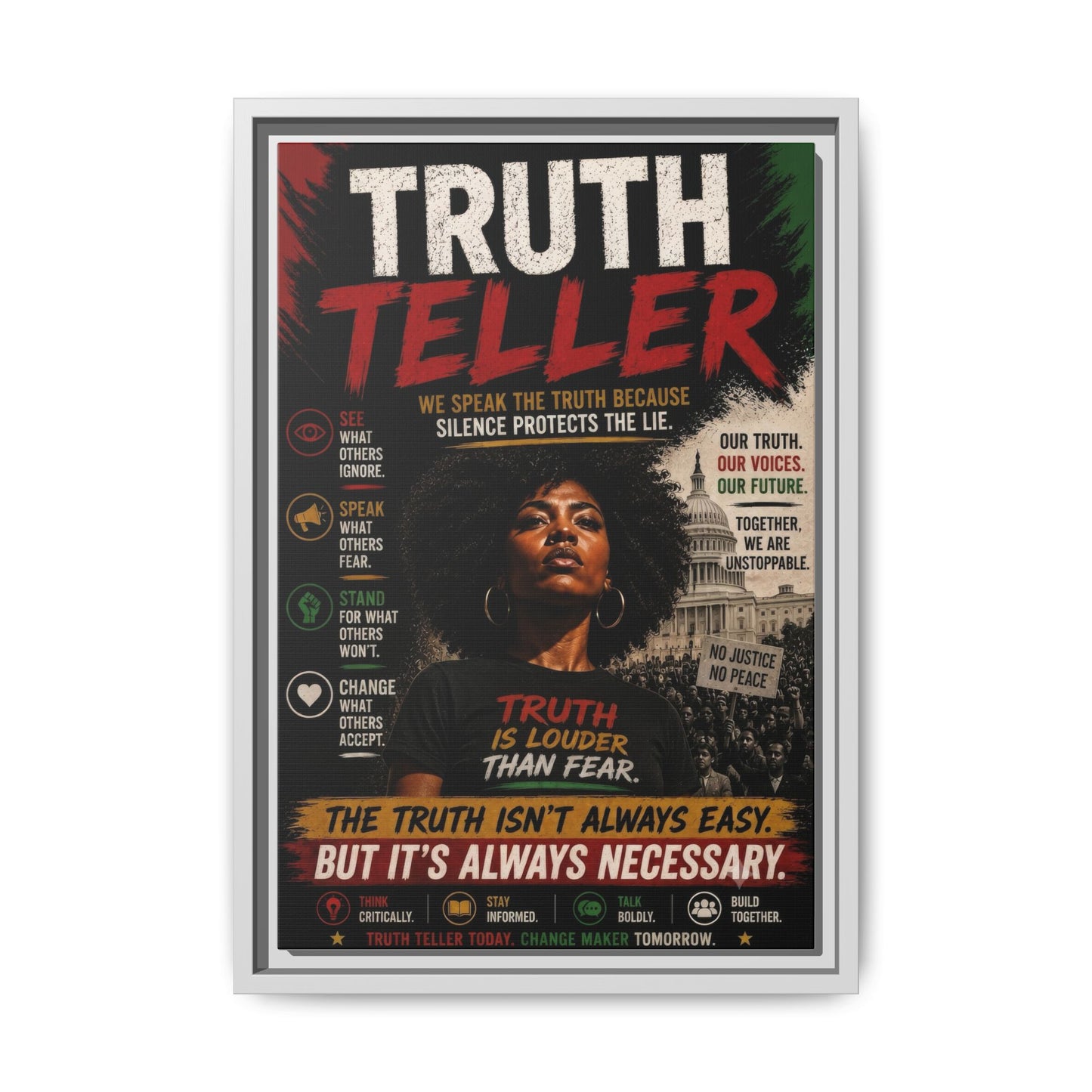 Truth Teller We Speak the Truth Because Silence Protects the Lie  Framed Matte Canvas Wall Art