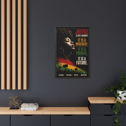 "Justice Is Not a Moment" Framed Canvas  Art