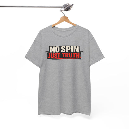 No Spin Just Truth T-Shirt