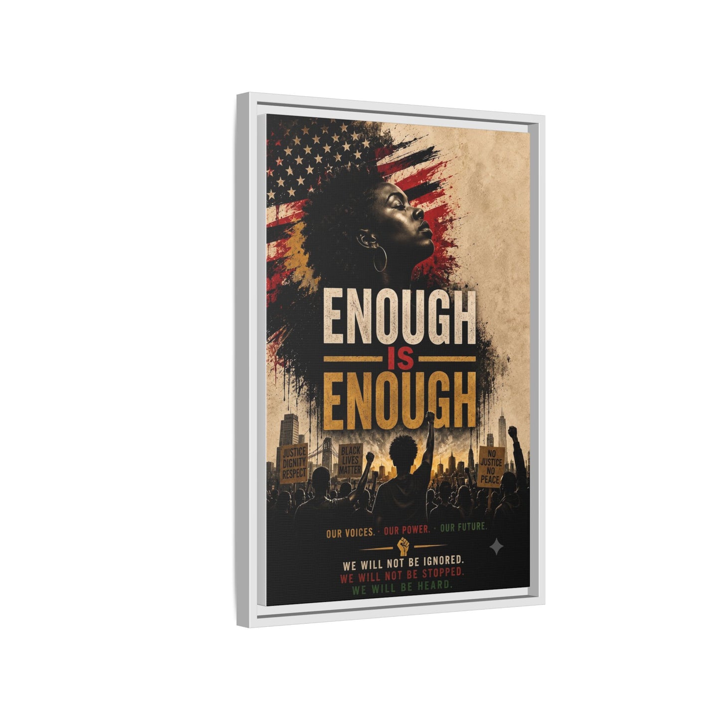 Enough Is Enough Framed Canvas Wall Art