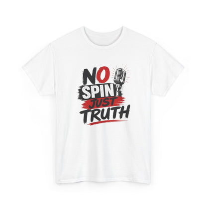 No Spin Just Truth T-Shirt