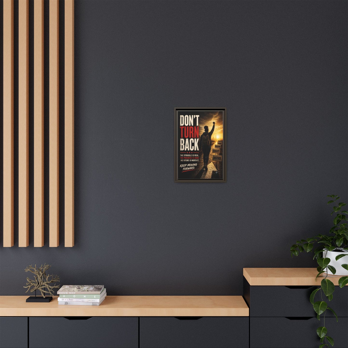 Don't Turn Back Framed Canvas Wall Art
