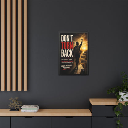 Don't Turn Back Framed Canvas Wall Art