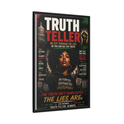 Truth Teller We Cut Through the Lies So You Can See the Truth. Framed Matte Canvas Wall Art