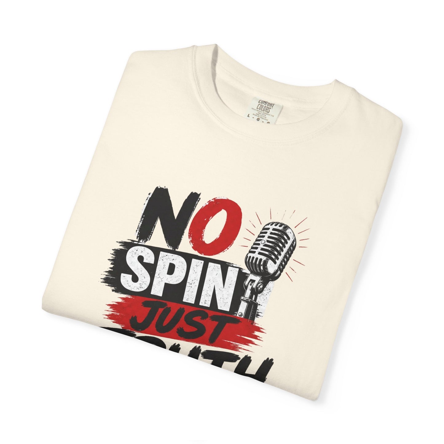 No Spin Just Truth T-Shirt