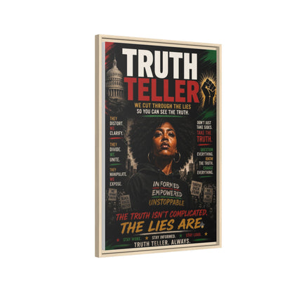 Truth Teller We Cut Through the Lies So You Can See the Truth. Framed Matte Canvas Wall Art