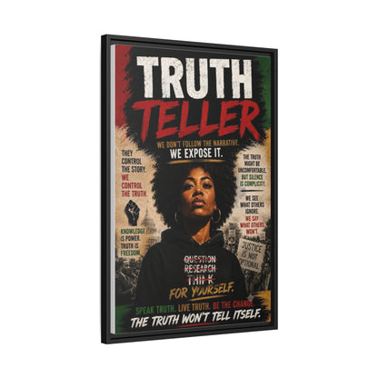 Truth Teller Framed Matte Canvas Wall Art