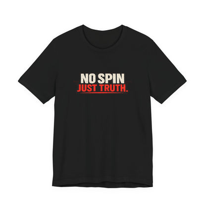 No Spin Just Truth Jersey T-Shirt