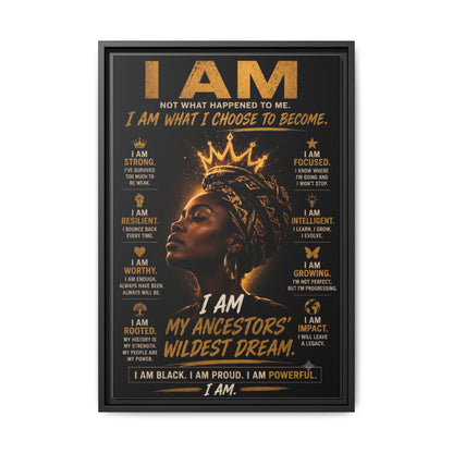 I Am Not What Happened to Me. I Am What I Choose to Become. Framed Canvas Wall Art