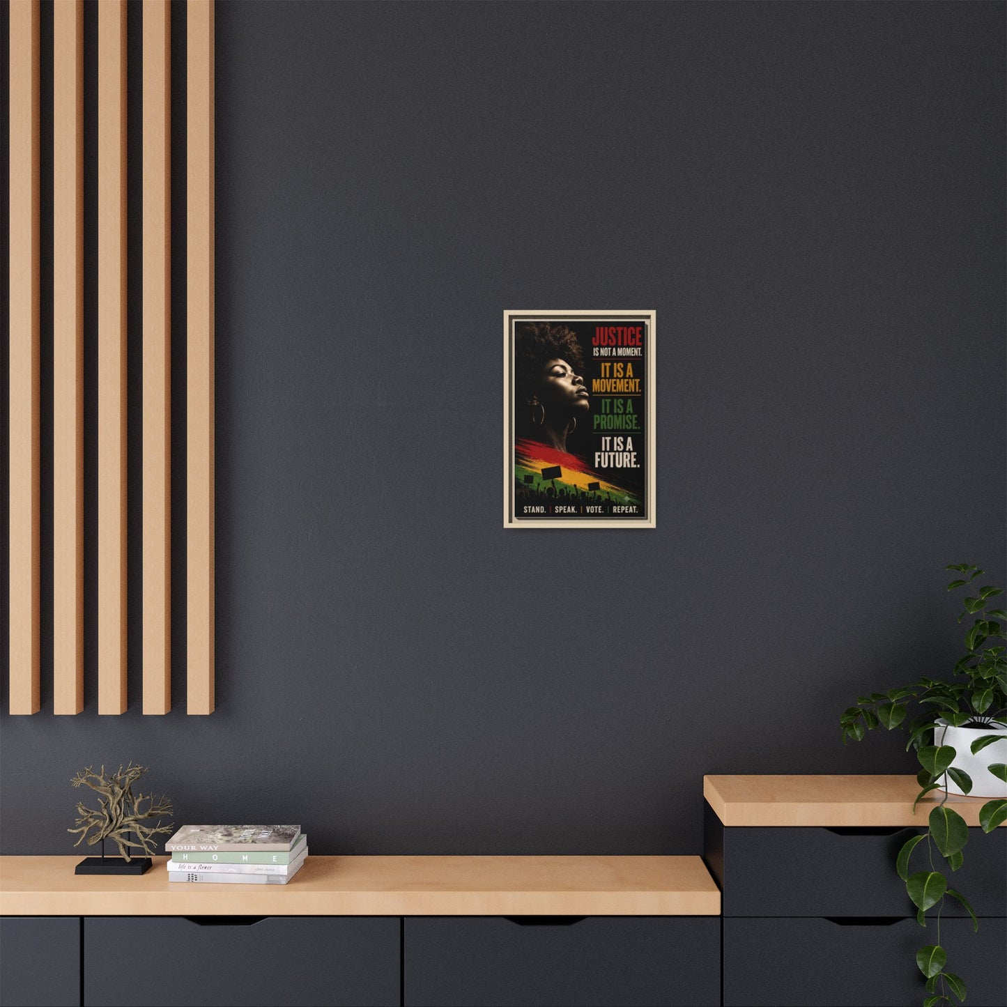 "Justice Is Not a Moment" Framed Canvas  Art