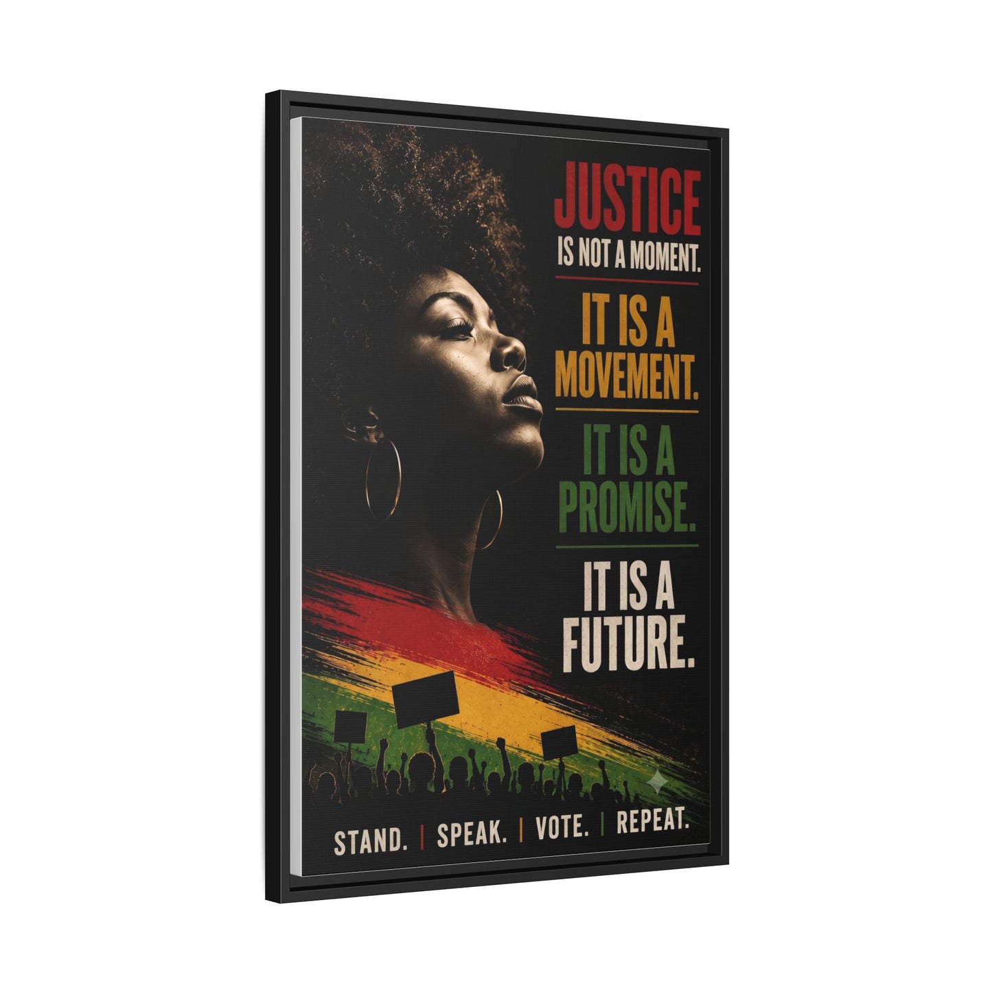 "Justice Is Not a Moment" Framed Canvas  Art