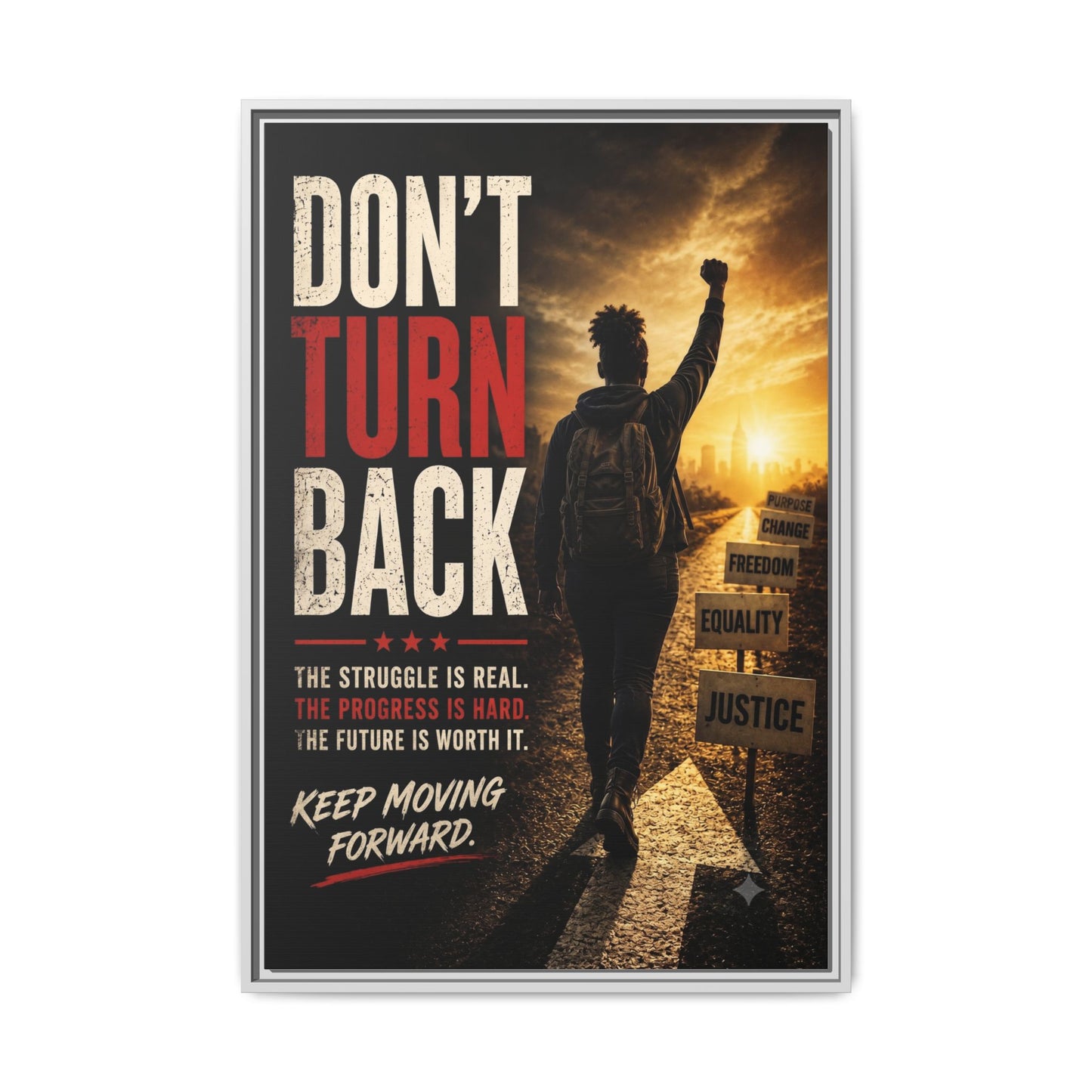 Don't Turn Back Framed Canvas Wall Art