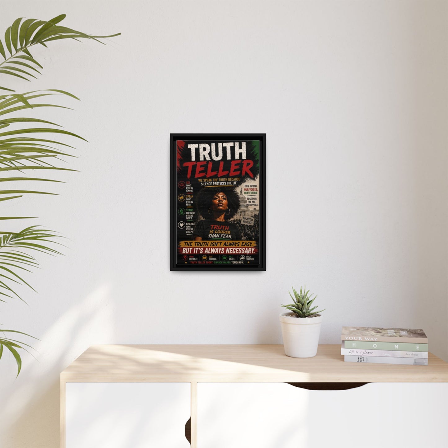 Truth Teller We Speak the Truth Because Silence Protects the Lie  Framed Matte Canvas Wall Art