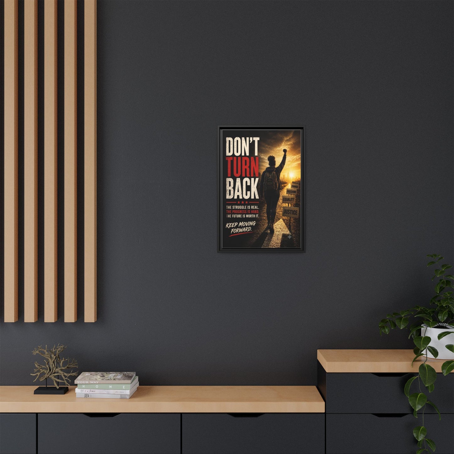Don't Turn Back Framed Canvas Wall Art