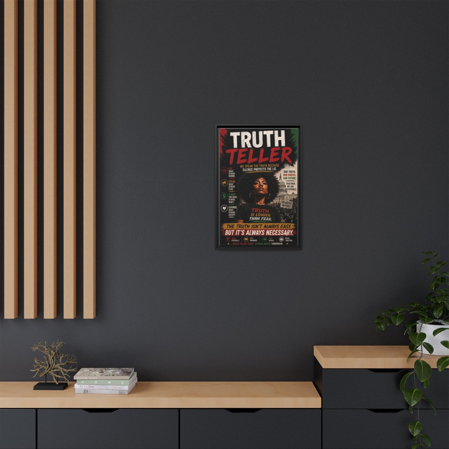 Truth Teller We Speak the Truth Because Silence Protects the Lie  Framed Matte Canvas Wall Art