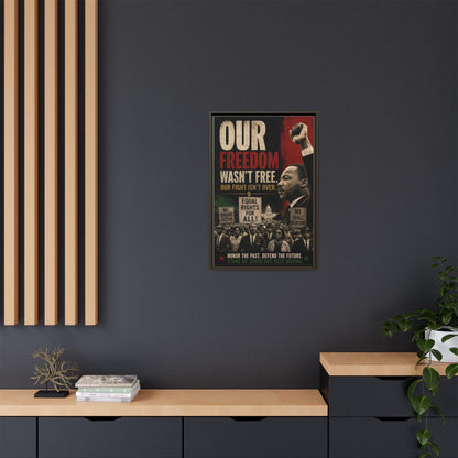 "Our Freedom Wasn't Free" MLK Civil Rights Framed Wall Art