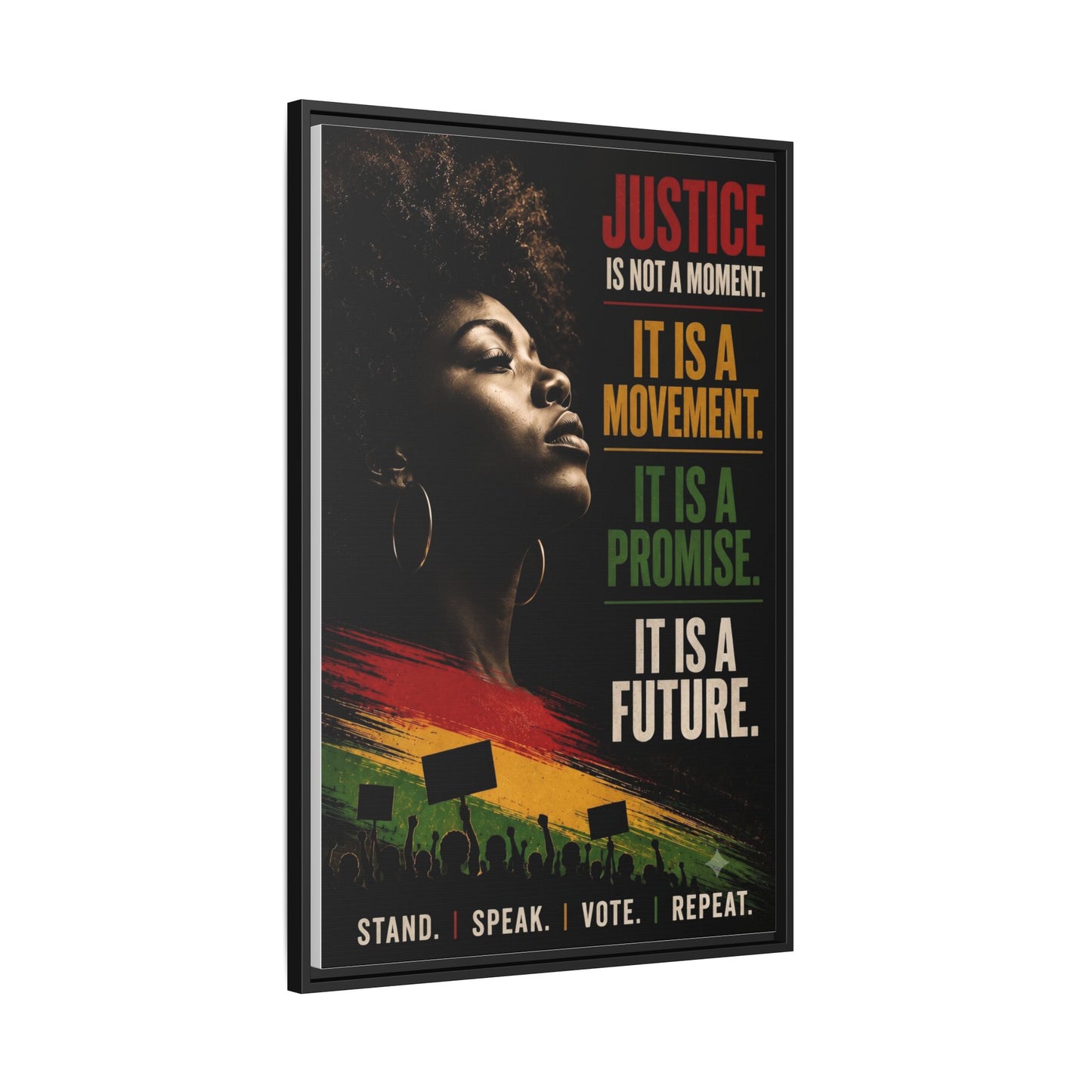 "Justice Is Not a Moment" Framed Canvas  Art