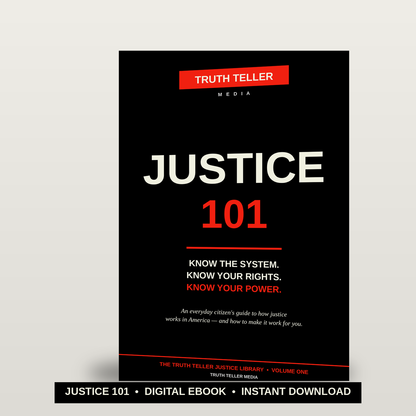 Justice 101: Know the System. Know Your Rights. Know Your Power. (Digital Ebook — Instant Download)
