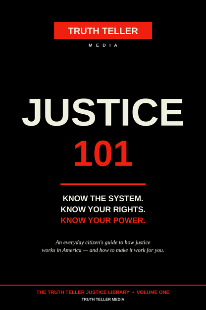 Justice 101: Know the System. Know Your Rights. Know Your Power. (Digital Ebook — Instant Download)