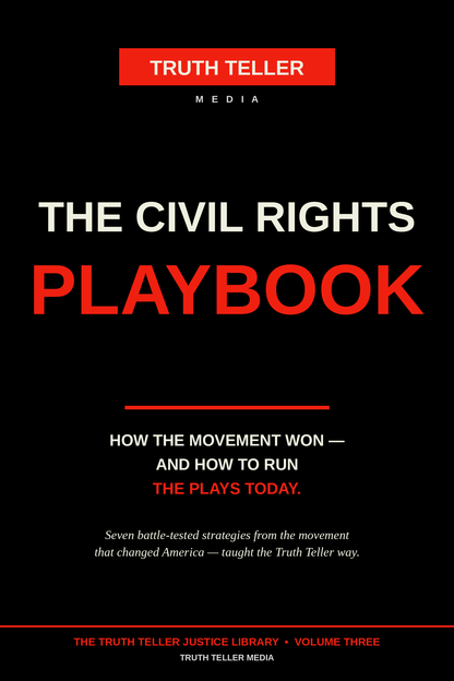 The Civil Rights Playbook: How the Movement Won — and How to Run the Plays Today. (Digital Ebook — Instant Download)